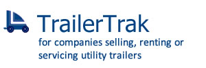 TrailerTrak for companies selling, renting or servicing utility trailers